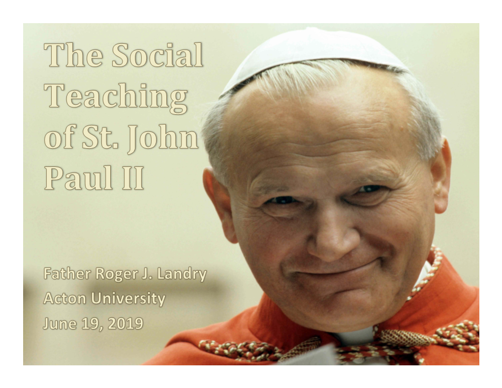 Social Teaching of John Paul II Handout
