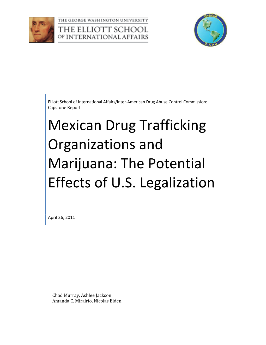 Mexican Drug Trafficking Organizations and Marijuana: the Potential Effects of U.S