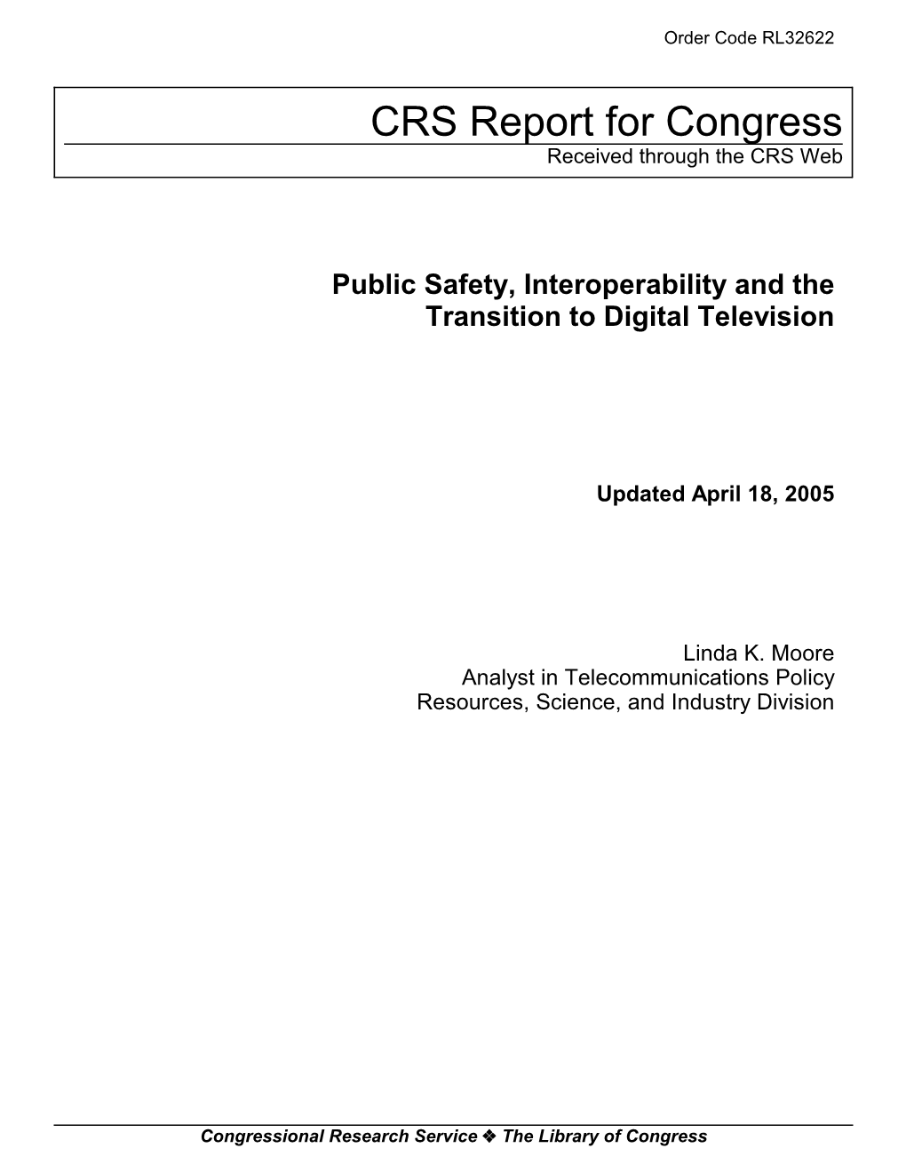 Public Safety, Interoperability and the Transition to Digital Television