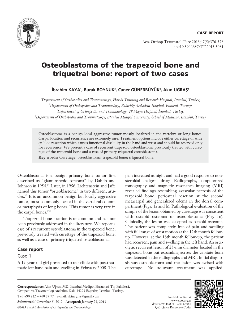 Osteoblastoma of the Trapezoid Bone and Triquetral Bone: Report of Two Cases