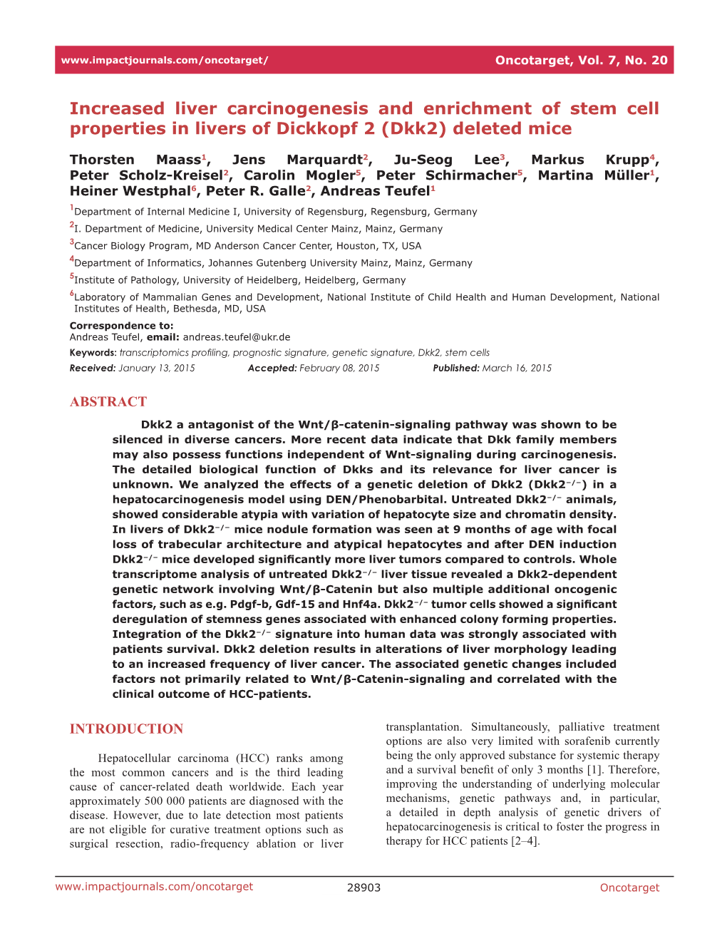 Increased Liver Carcinogenesis and Enrichment of Stem Cell Properties in Livers of Dickkopf 2 (Dkk2) Deleted Mice