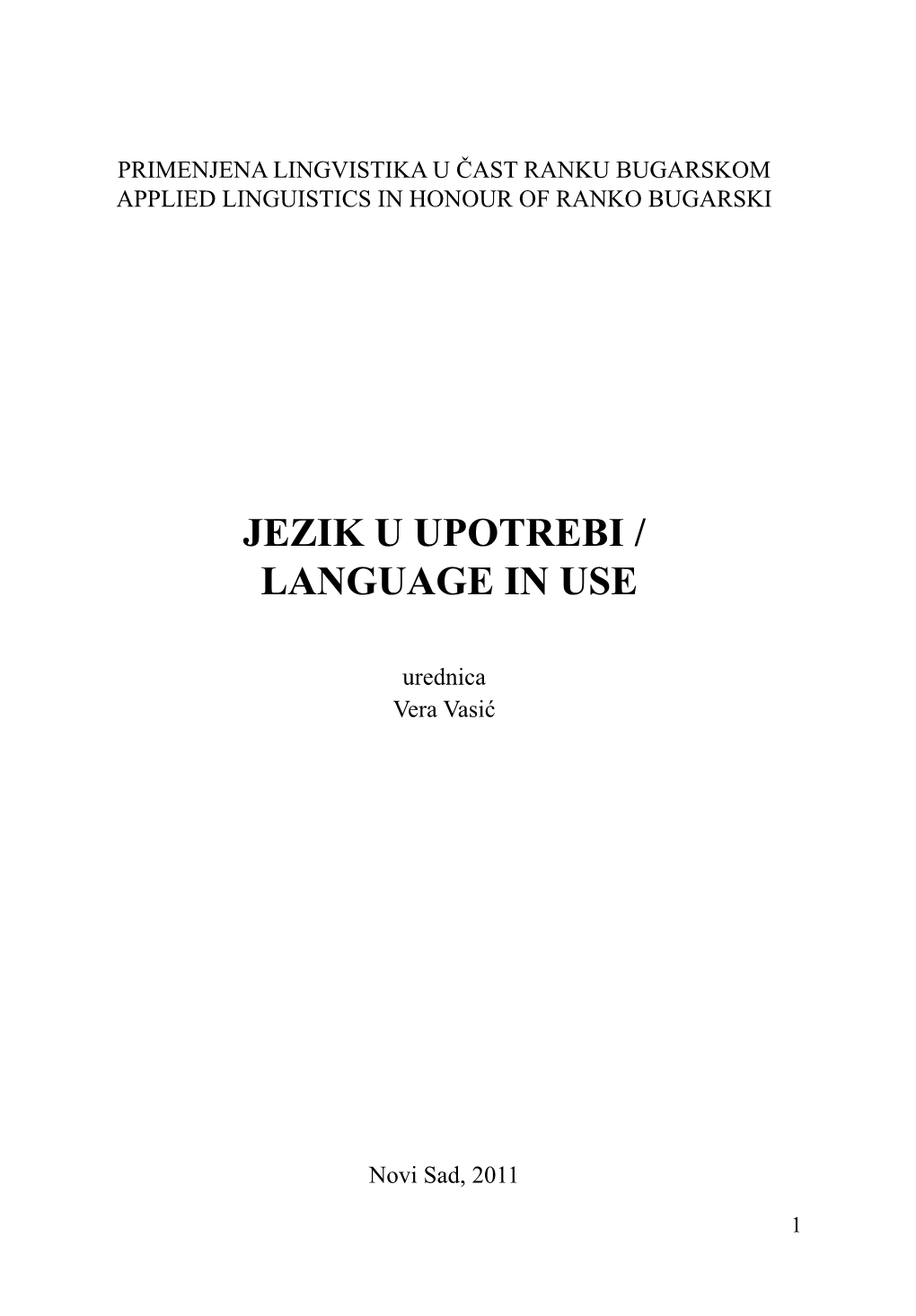 Jezik U Upotrebi / Language in Use