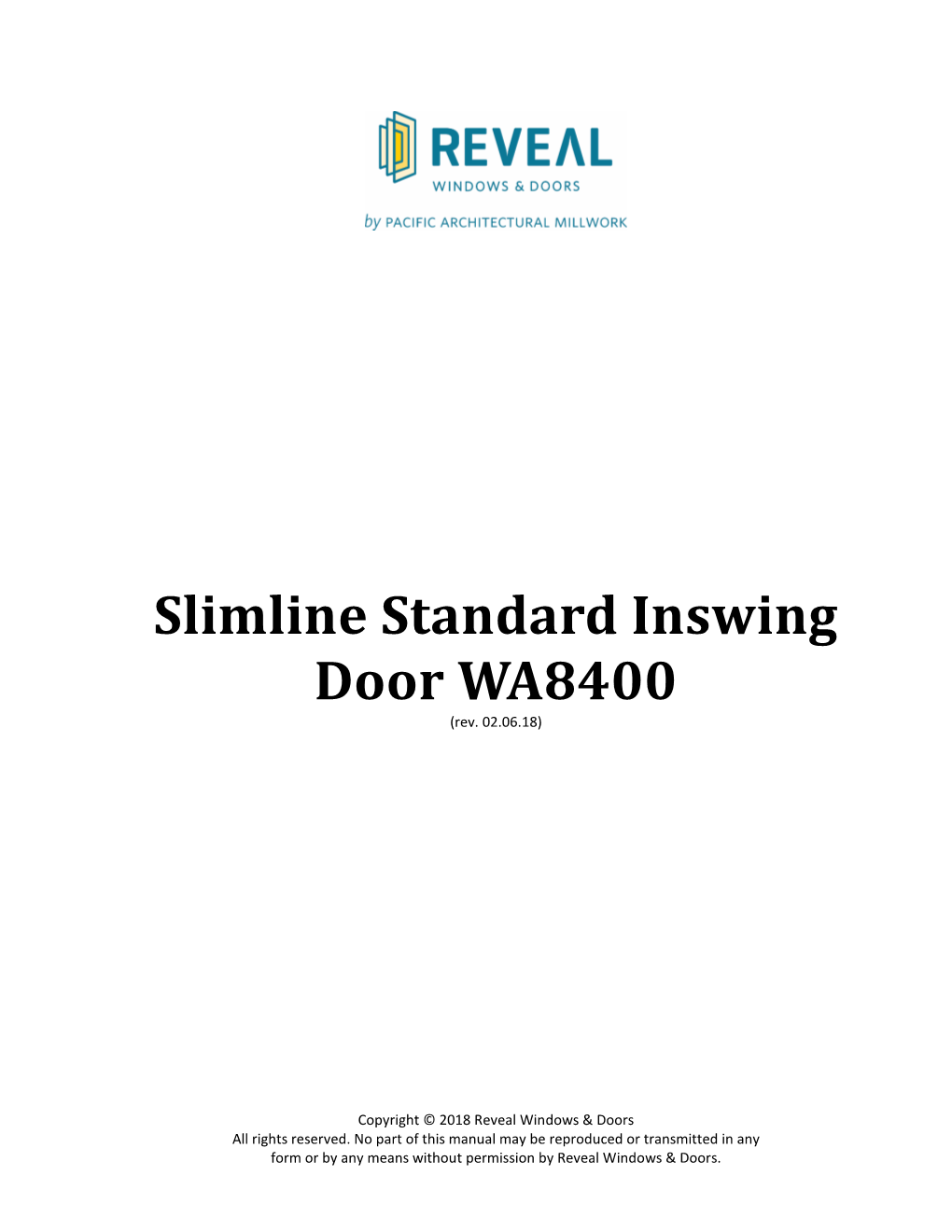 Slimline Standard Inswing Door WA8400 (Rev