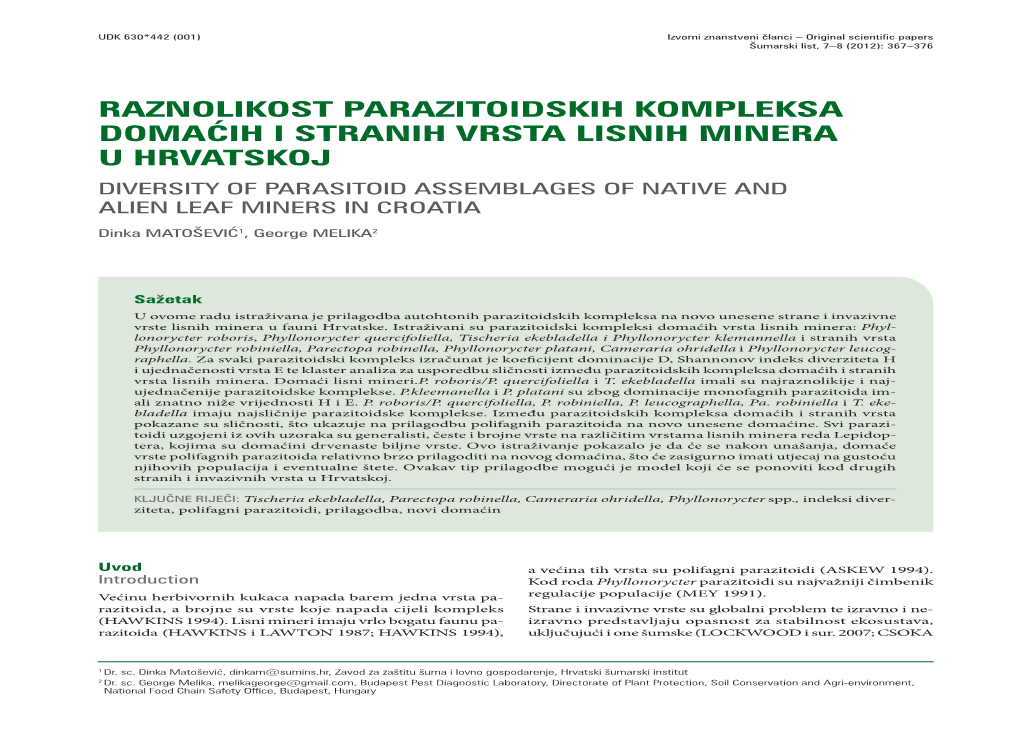 Raznolikost Parazitoidskih Kompleksa Domaćih I Stranih Vrsta Lisnih Minera U Hrvatskoj Diversity of Parasitoid Assemblages of Native and Alien Leaf Miners in Croatia