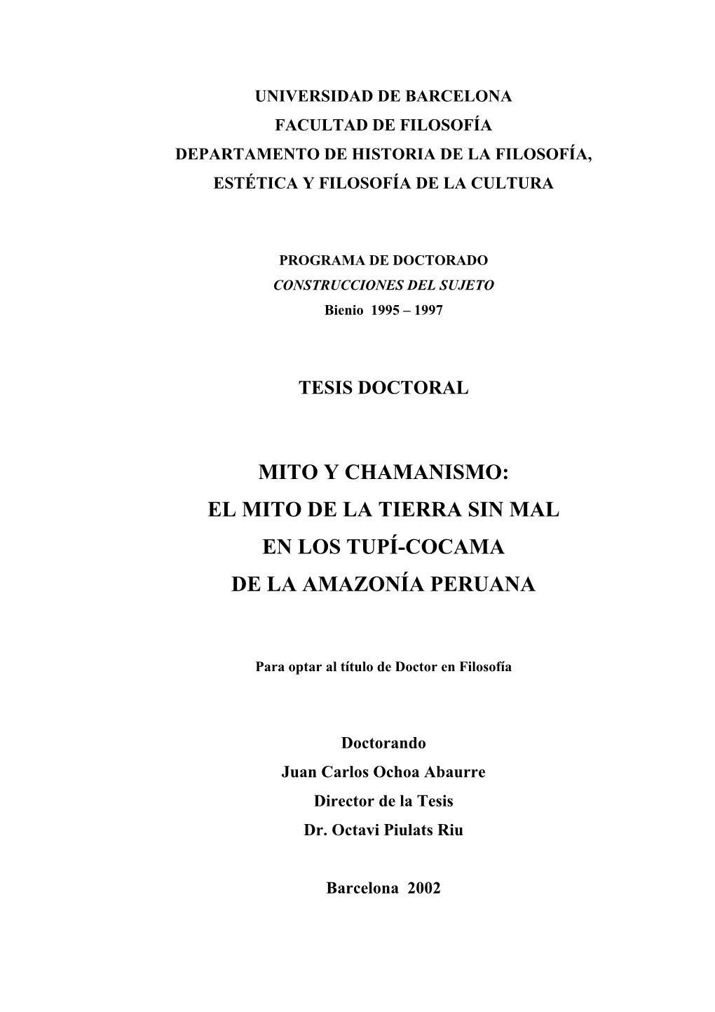 Mito Y Chamanismo: El Mito De La Tierra Sin Mal En Los Tupí-Cocama