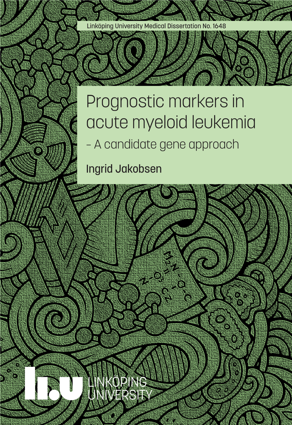 Prognostic Markers in Acute Myeloid Leukemia – a Candidate Gene Approach