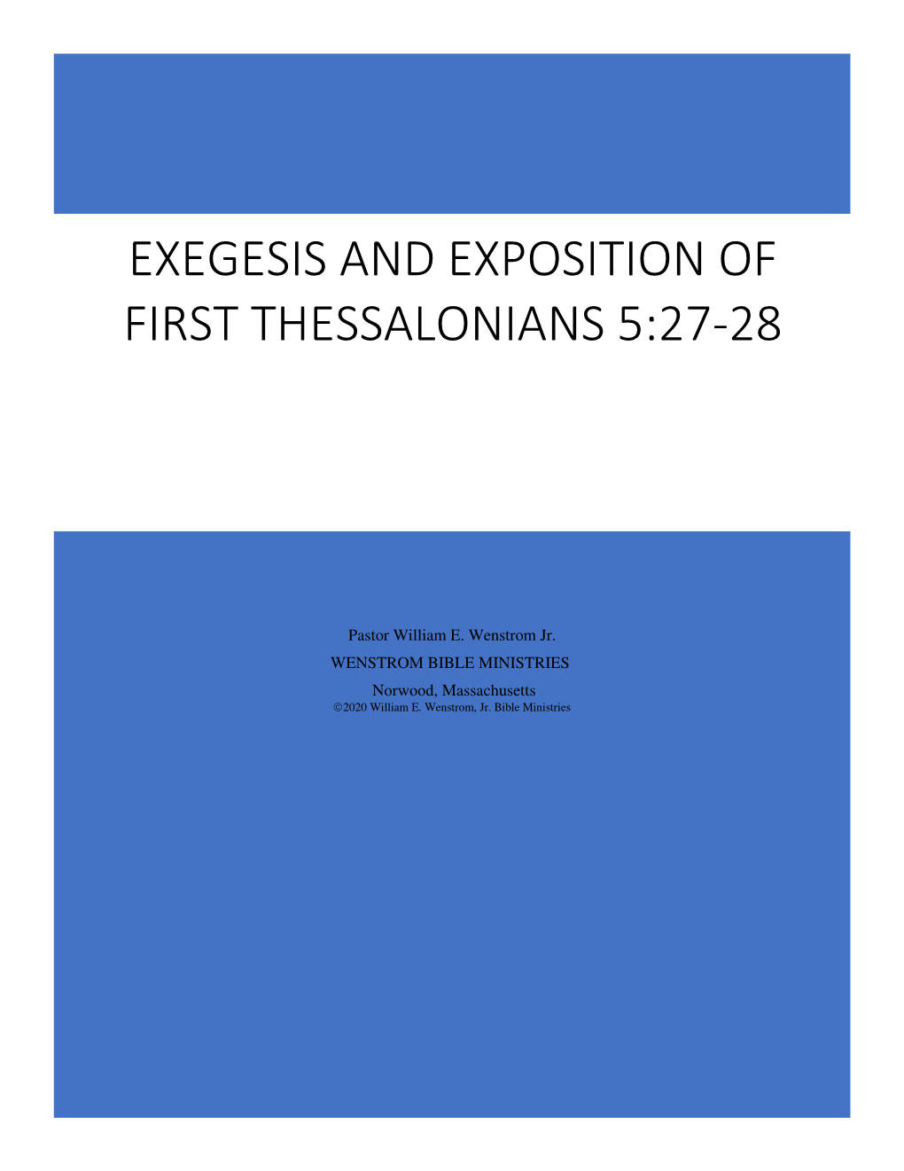 Exegesis and Exposition of First Thessalonians 5:27-28