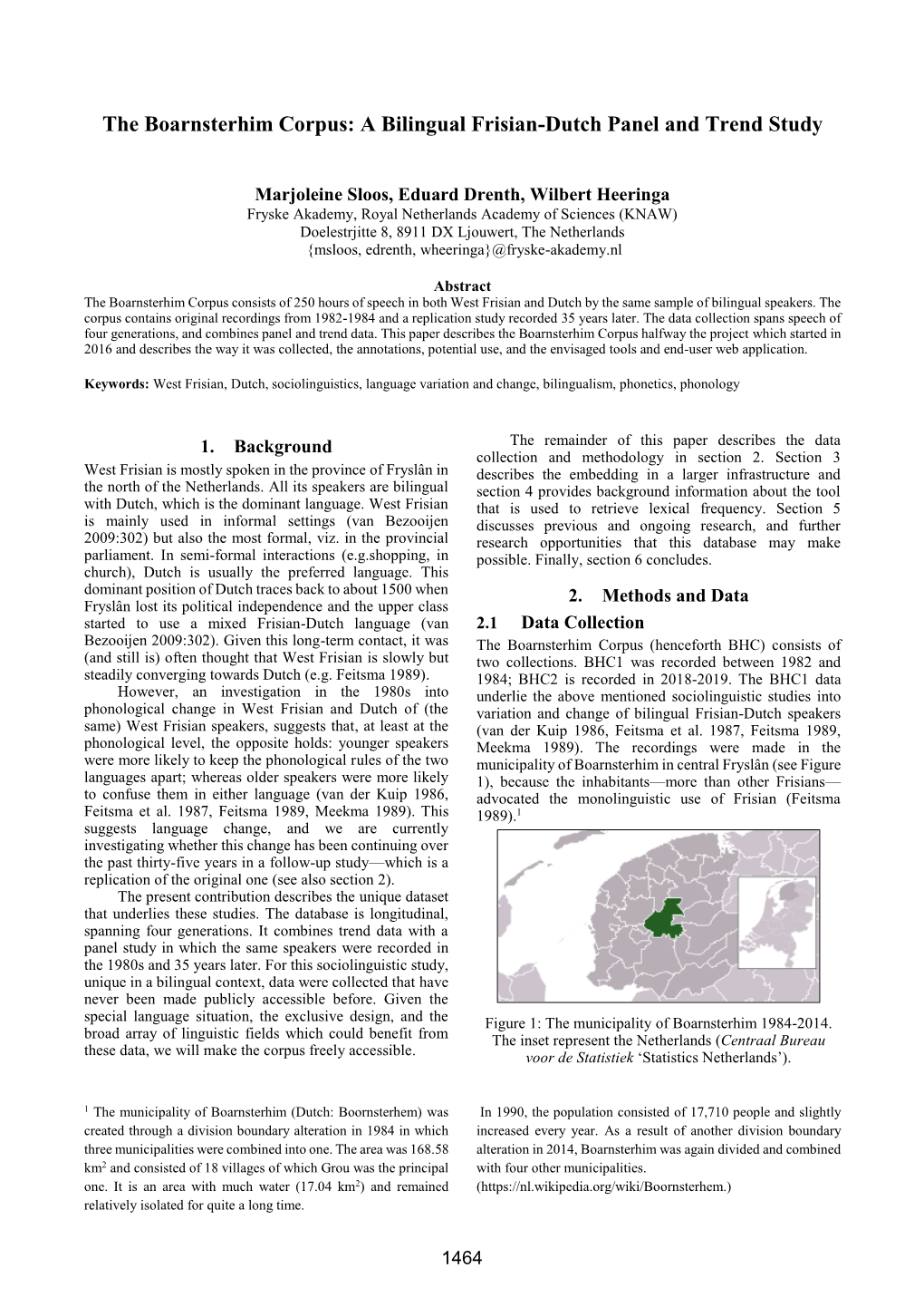 The Boarnsterhim Corpus: a Bilingual Frisian-Dutch Panel and Trend Study