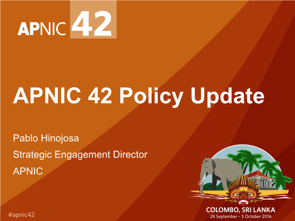 APNIC 42 Policy Update