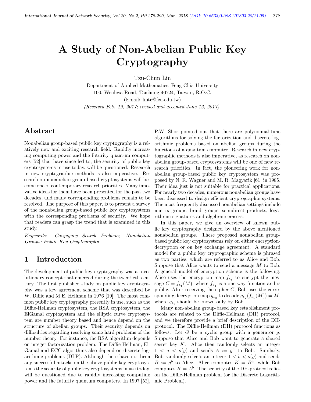 A Study of Non-Abelian Public Key Cryptography