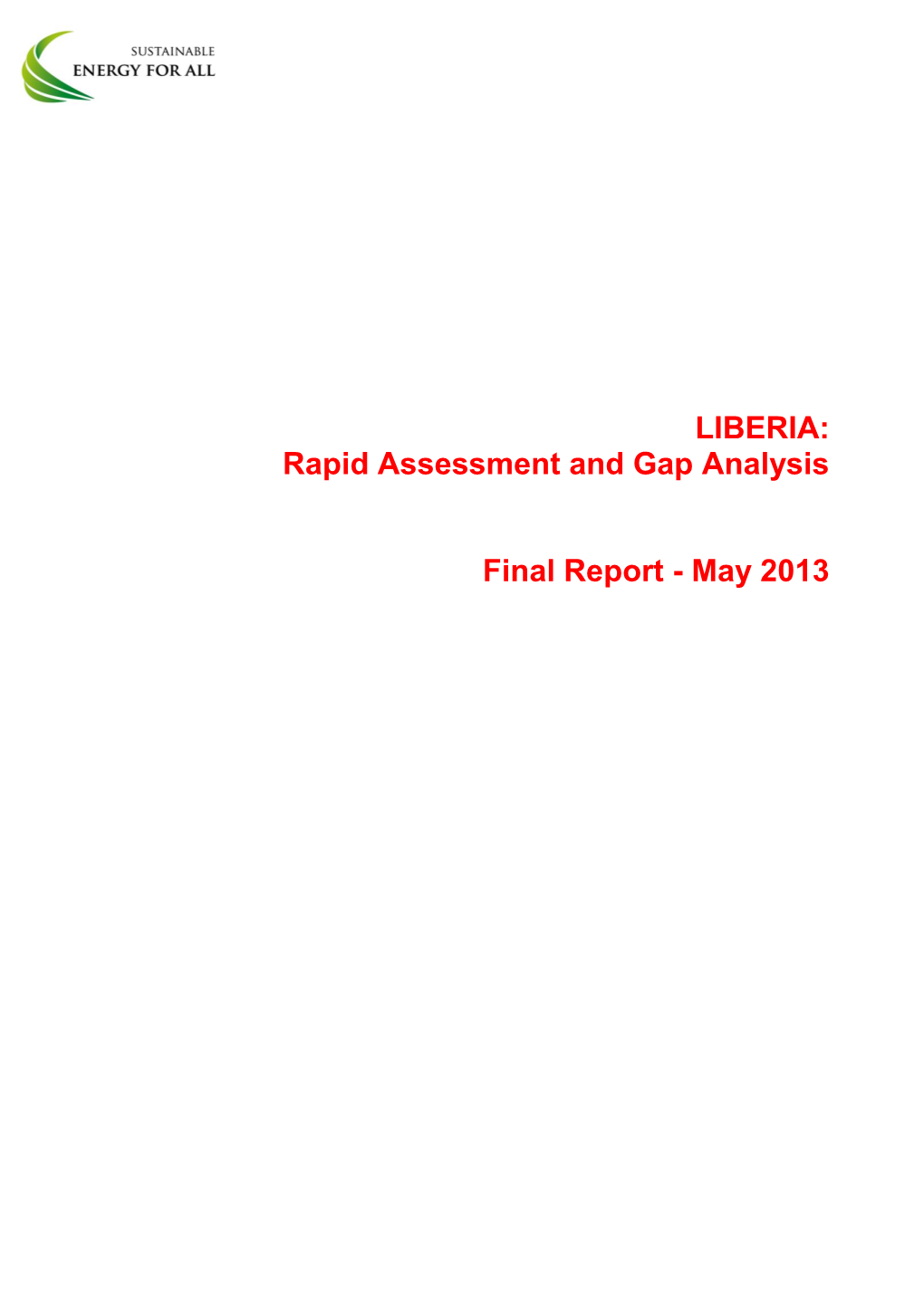 LIBERIA: Rapid Assessment and Gap Analysis Final Report