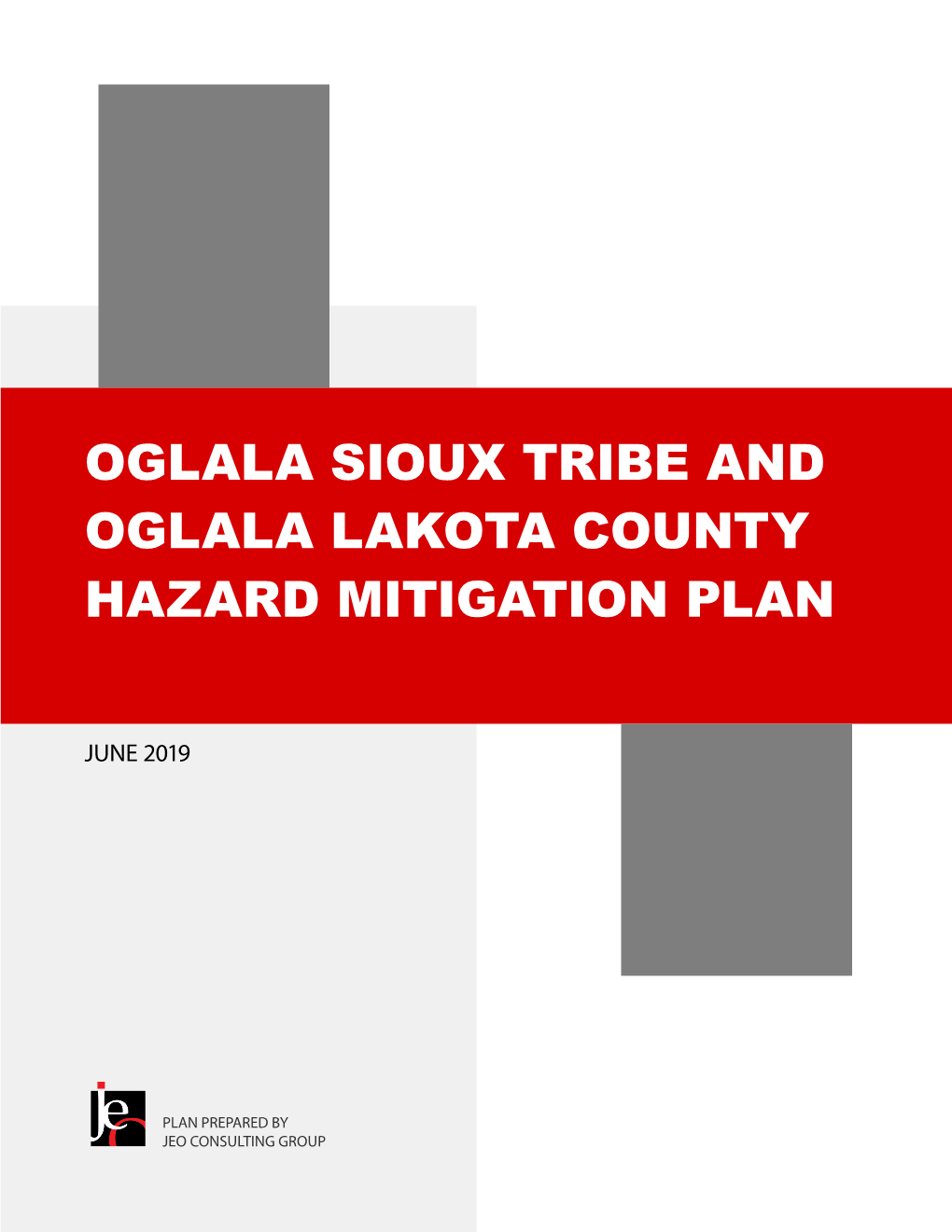 Oglala Sioux Tribe and Oglala Lakota County Hazard Mitigation Plan