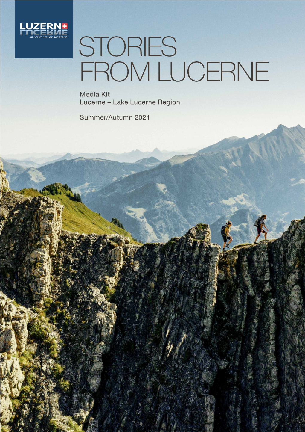 STORIES from LUCERNE Media Kit Lucerne – Lake Lucerne Region