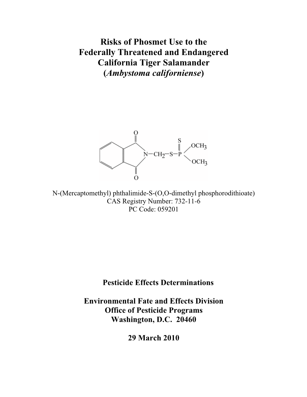 US EPA Risks of Phosmet Use to the Federally Threatened And