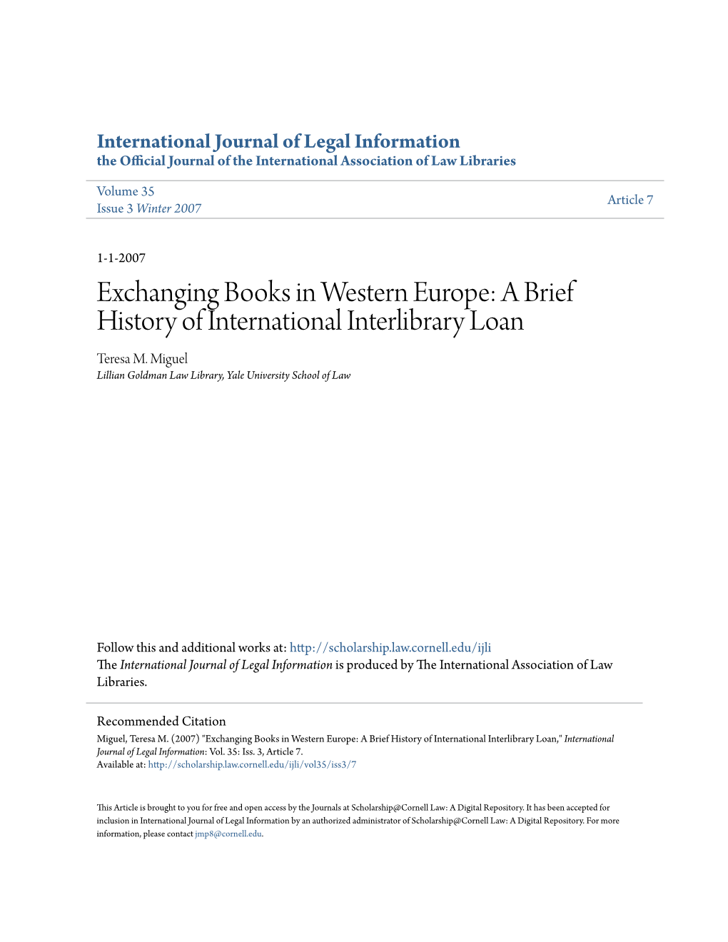 A Brief History of International Interlibrary Loan Teresa M