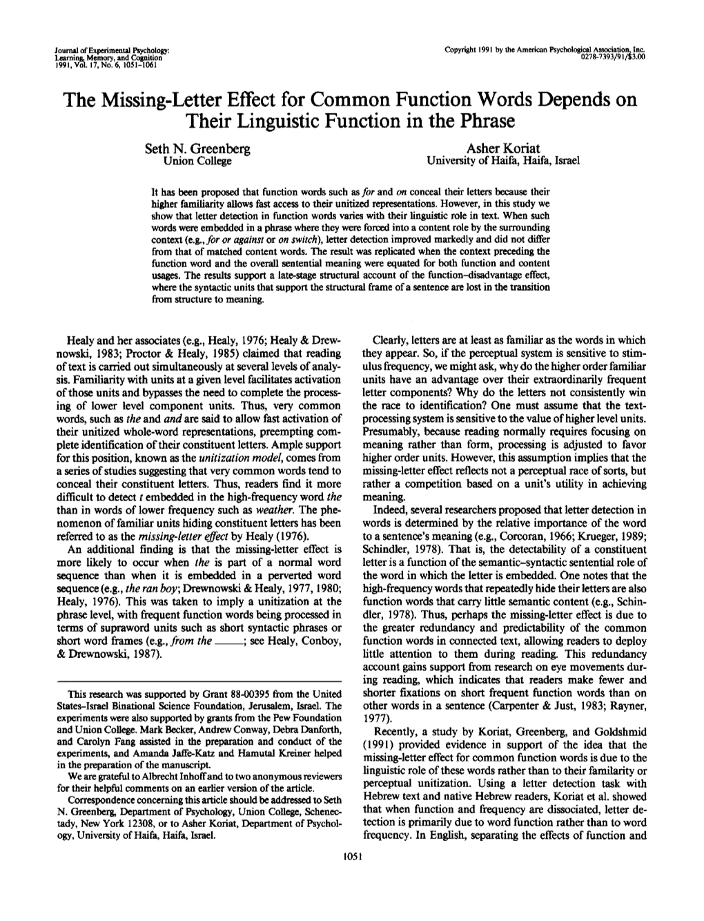 The Missing-Letter Effect for Common Function Words Depends on Their Linguistic Function in the Phrase Seth N