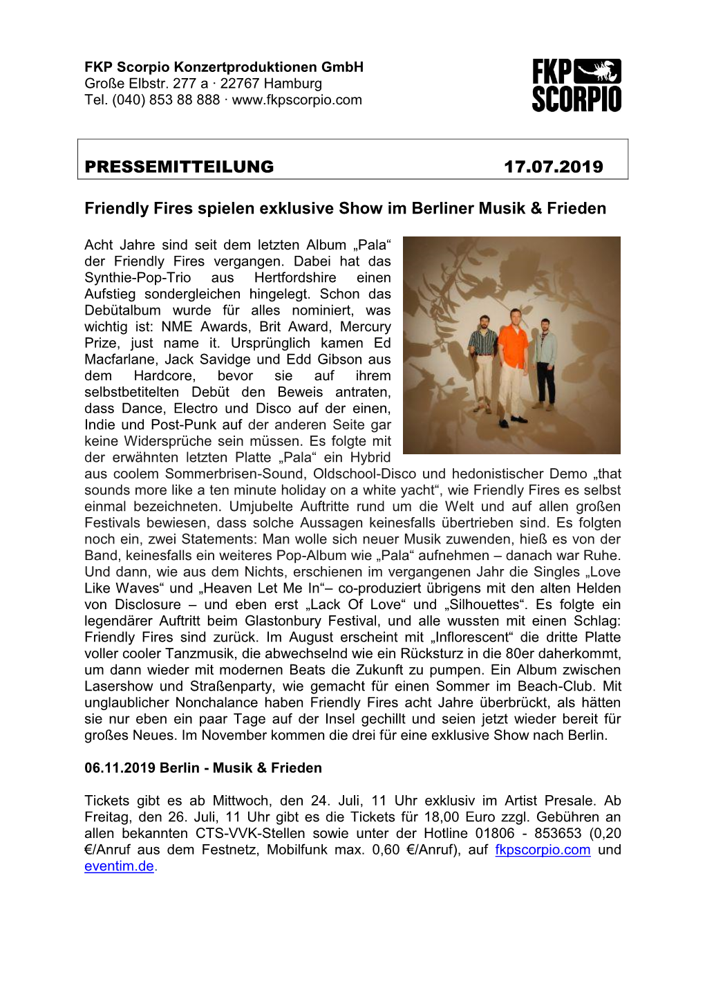 PRESSEMITTEILUNG 17.07.2019 Friendly Fires Spielen Exklusive