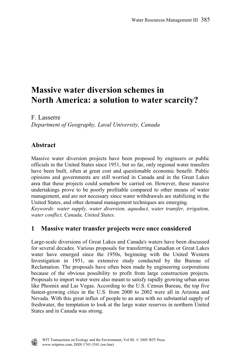 Massive Water Diversion Schemes in North America: a Solution to Water Scarcity?