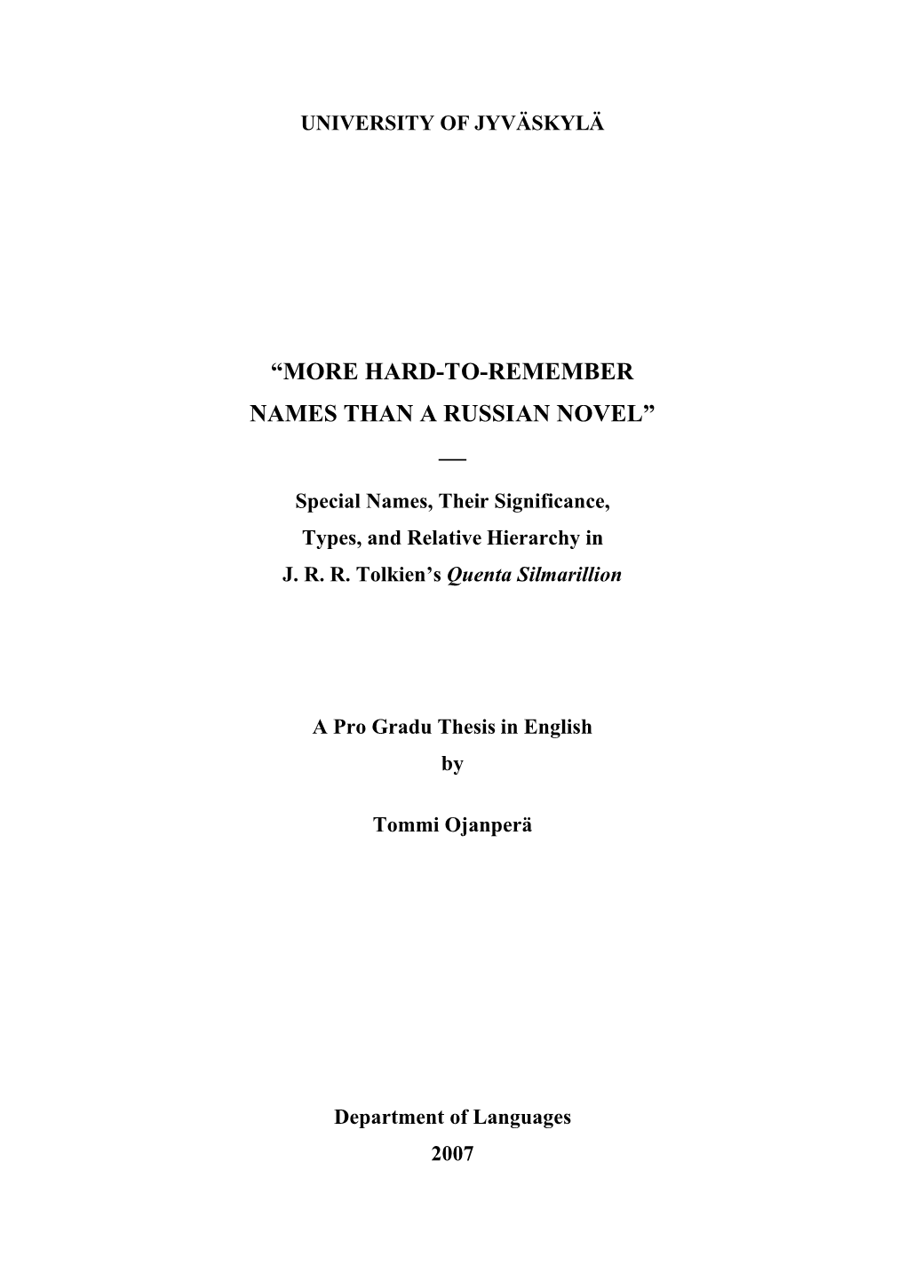 HARD-TO-REMEMBER NAMES THAN a RUSSIAN NOVEL” — Special Names, Their Significance, Types, and Relative Hierarchy in J