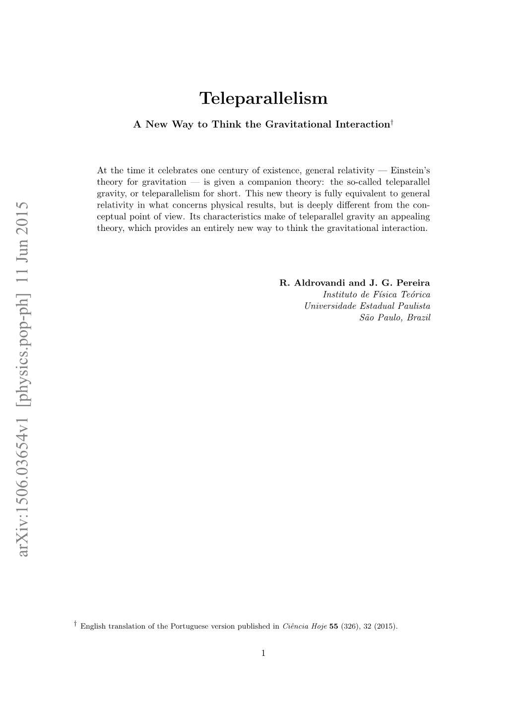 Teleparallelism Arxiv:1506.03654V1 [Physics.Pop-Ph] 11 Jun 2015