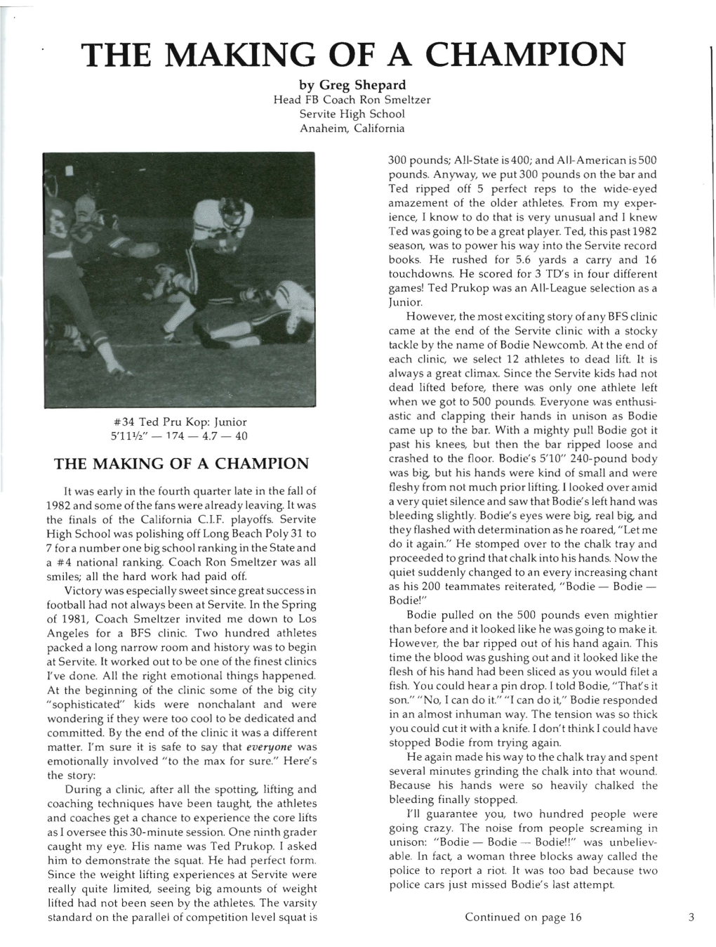 THE MAKING of a CHAMPION by Greg Shepard Head FB Coach Ron Smeltzer Servite High School Anaheim, California