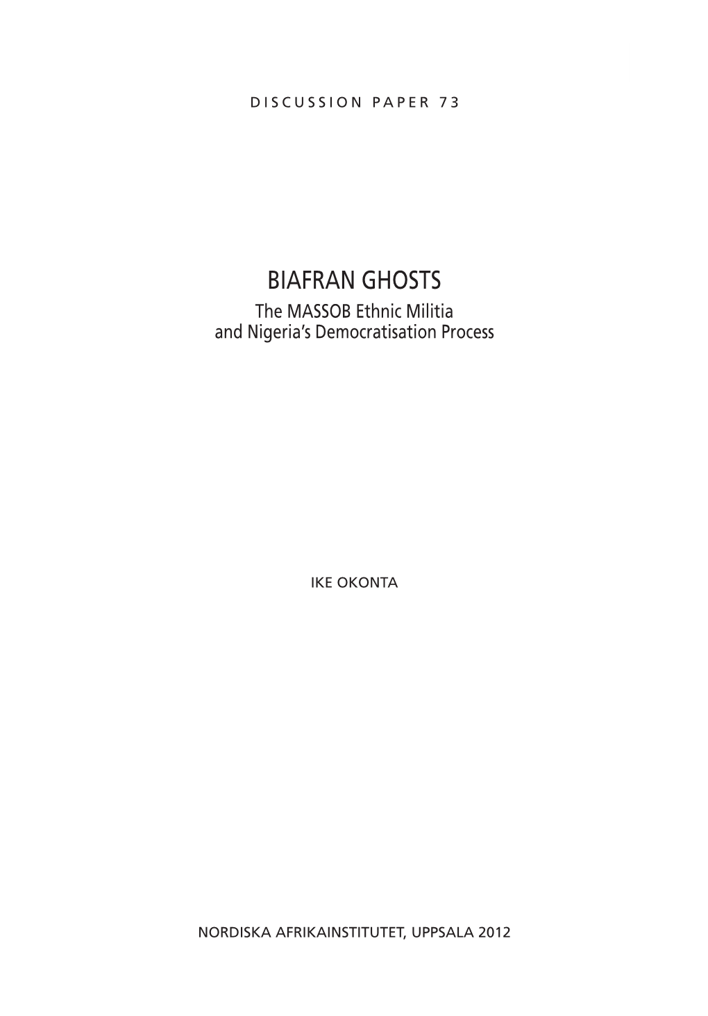 BIAFRAN GHOSTS. the MASOB Ethnic Militia