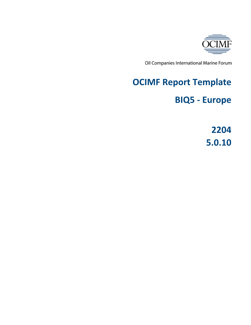 OCIMF Report Template BIQ5 - Europe