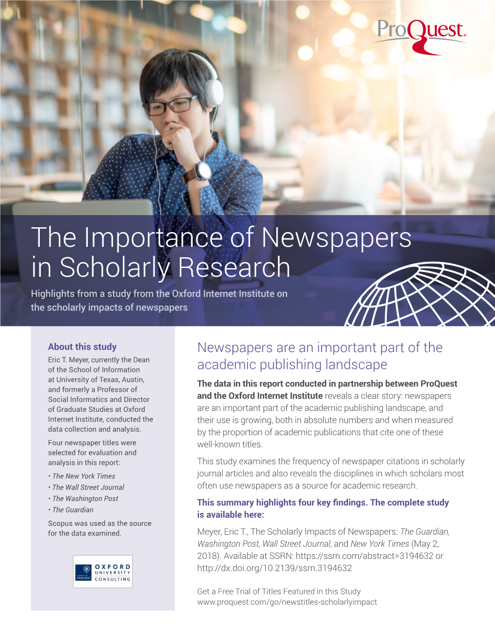 The Importance of Newspapers in Scholarly Research Highlights from a Study from the Oxford Internet Institute on the Scholarly Impacts of Newspapers