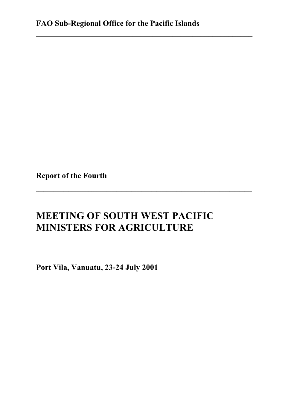 Report of the Fourth Ministers' Meeting