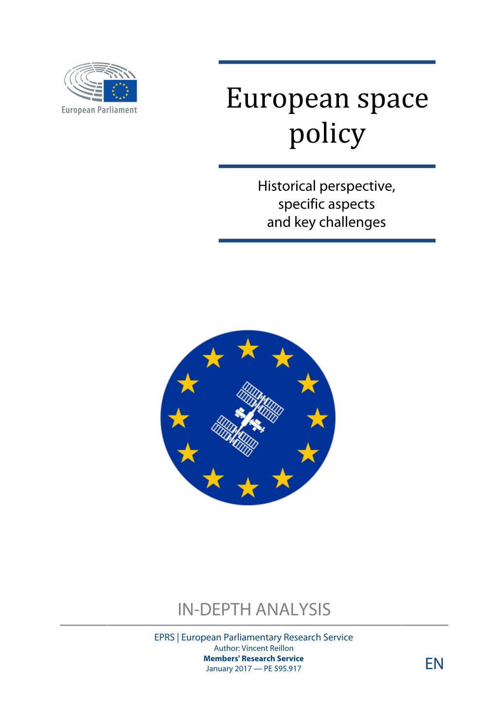 European Space Policy Based on an Historical Perspective of the Involvement of the European Union (EU) in the Field