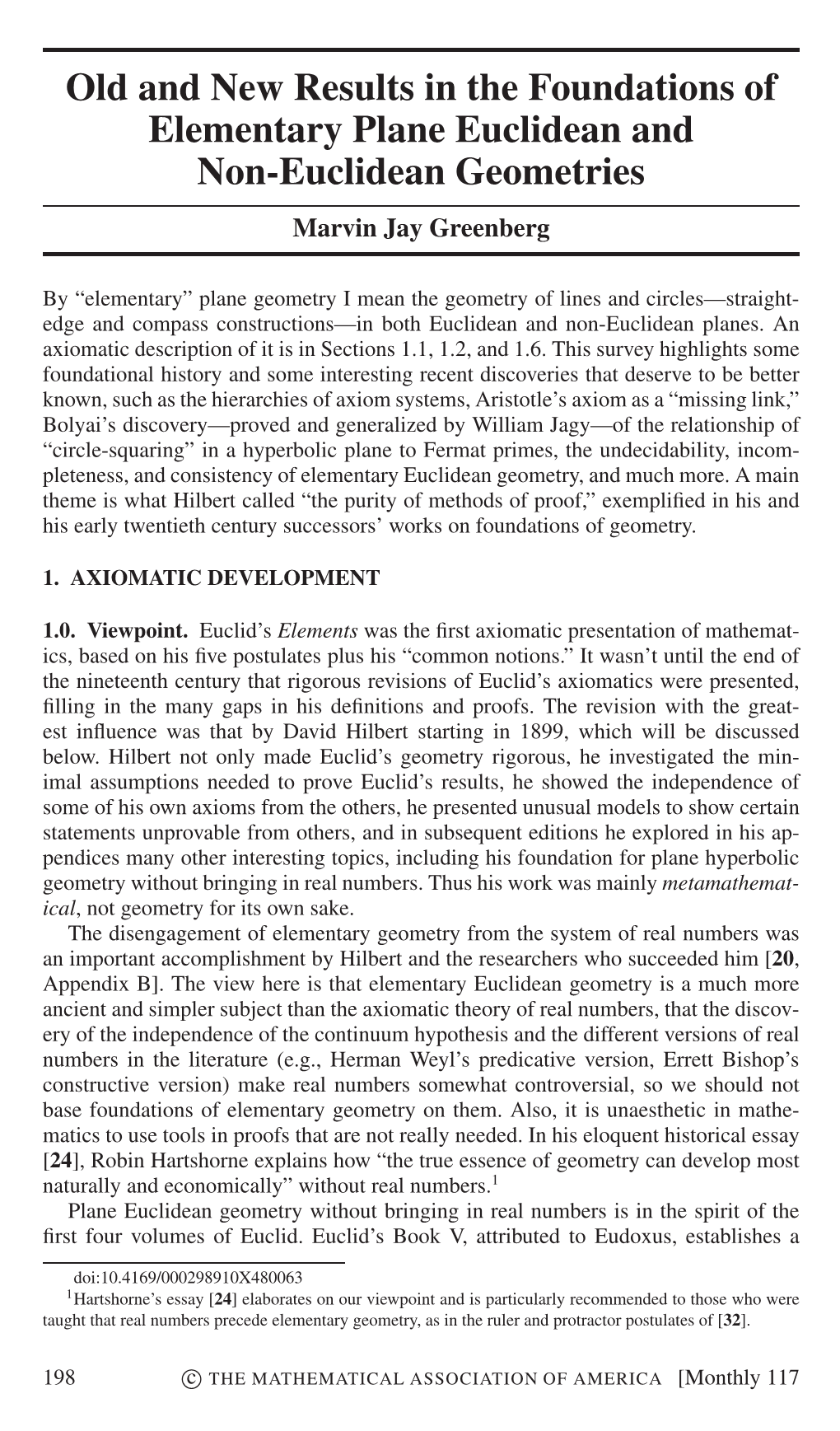 Old and New Results in the Foundations of Elementary Plane Euclidean and Non-Euclidean Geometries Marvin Jay Greenberg