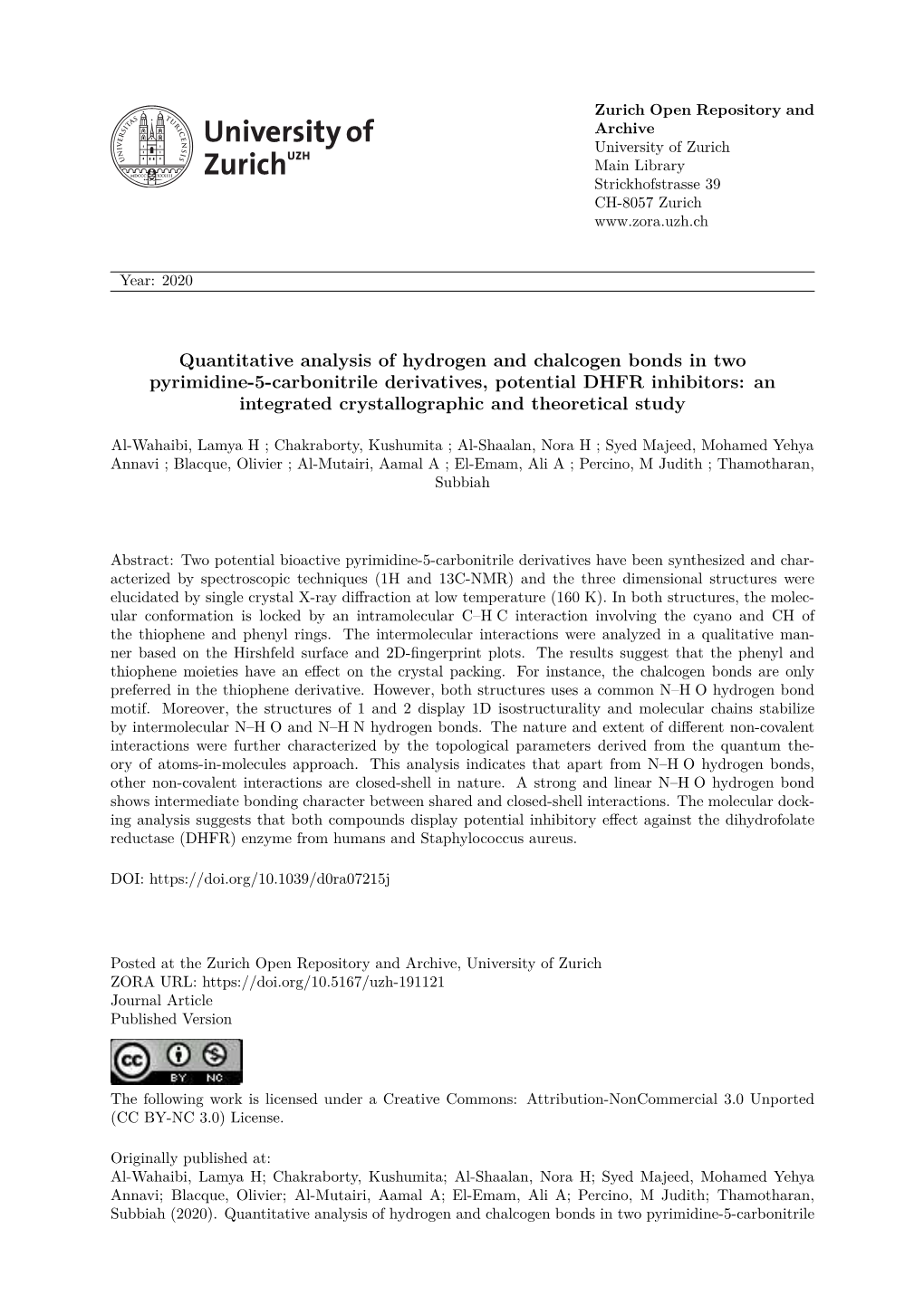 Quantitative Analysis of Hydrogen and Chalcogen Bonds in Two Pyrimidine