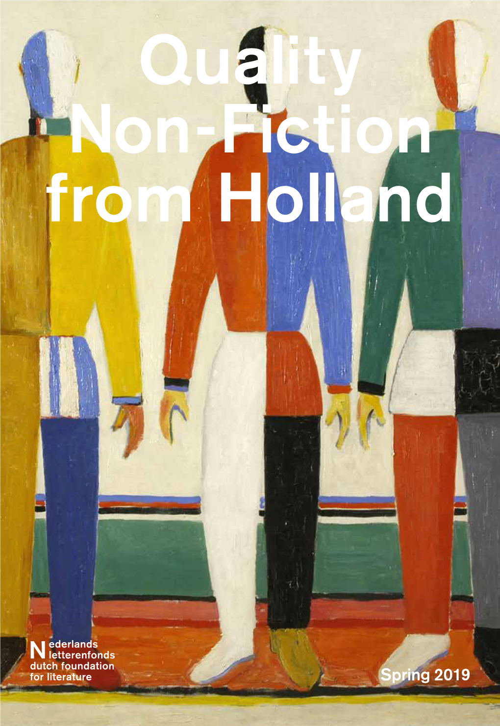 Spring 2019 2 Quality Non-Fiction from Holland Dutch Foundation for Literature