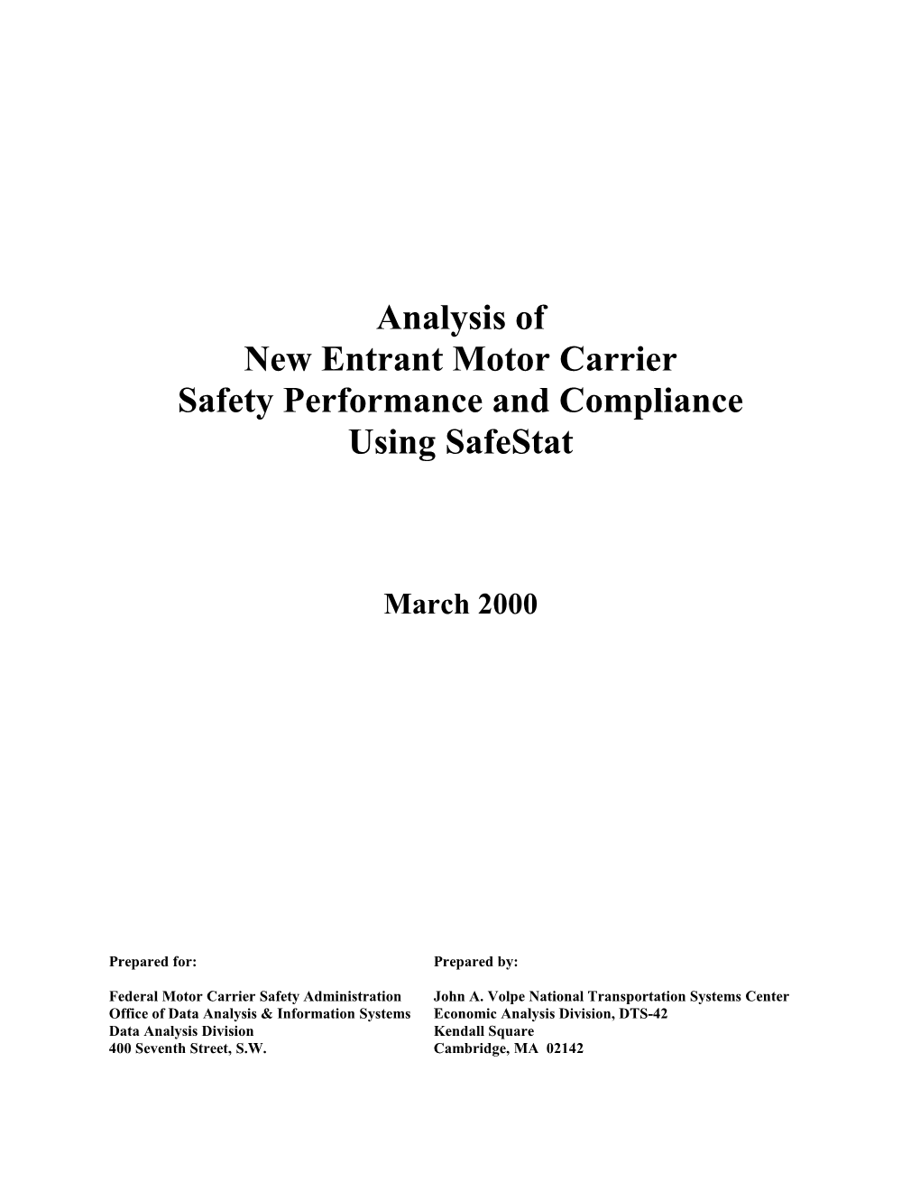 Analysis of New Entrant Motor Carrier Safety Performance and Compliance Using Safestat