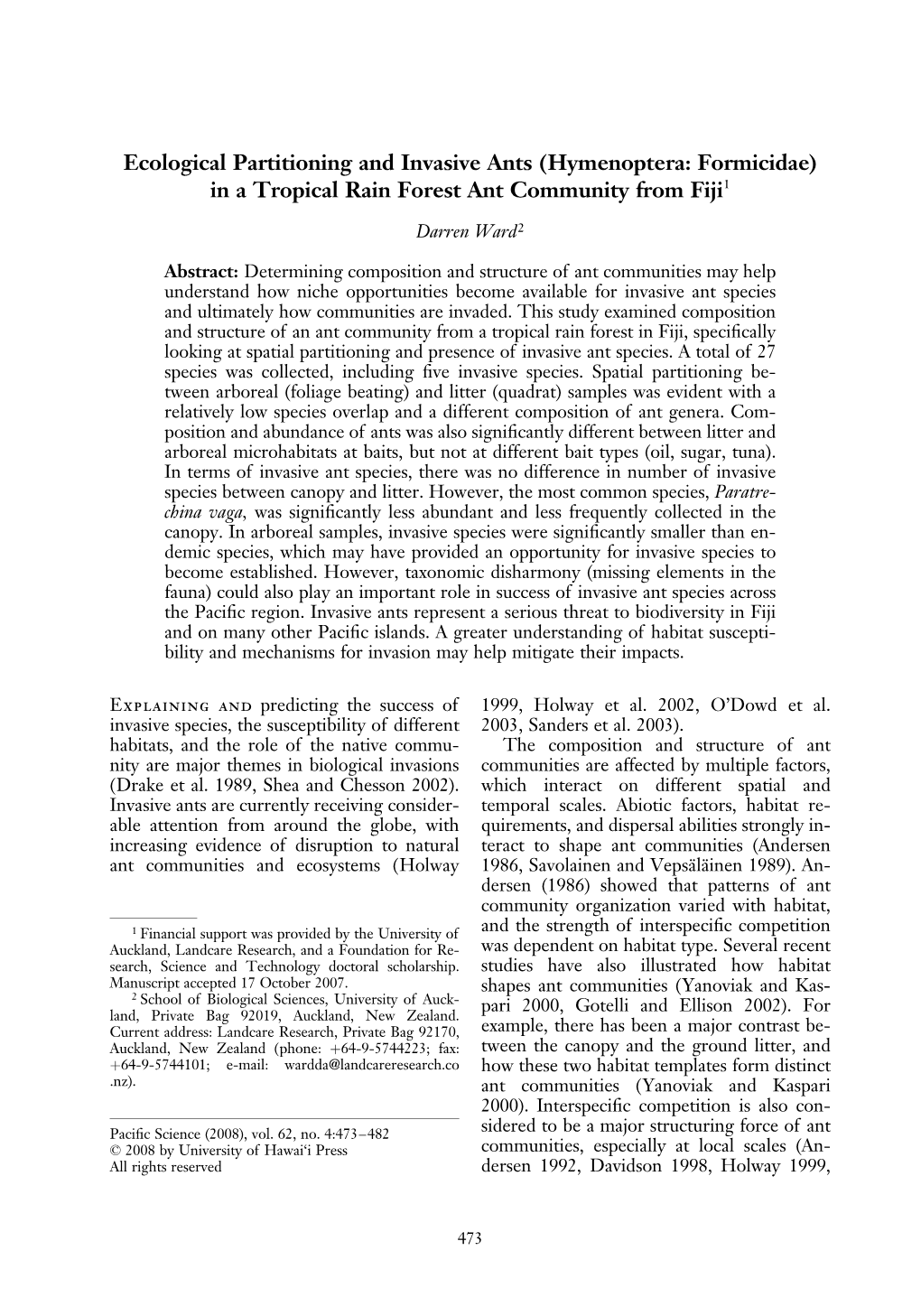 Ecological Partitioning and Invasive Ants (Hymenoptera: Formicidae) in a Tropical Rain Forest Ant Community from Fiji1