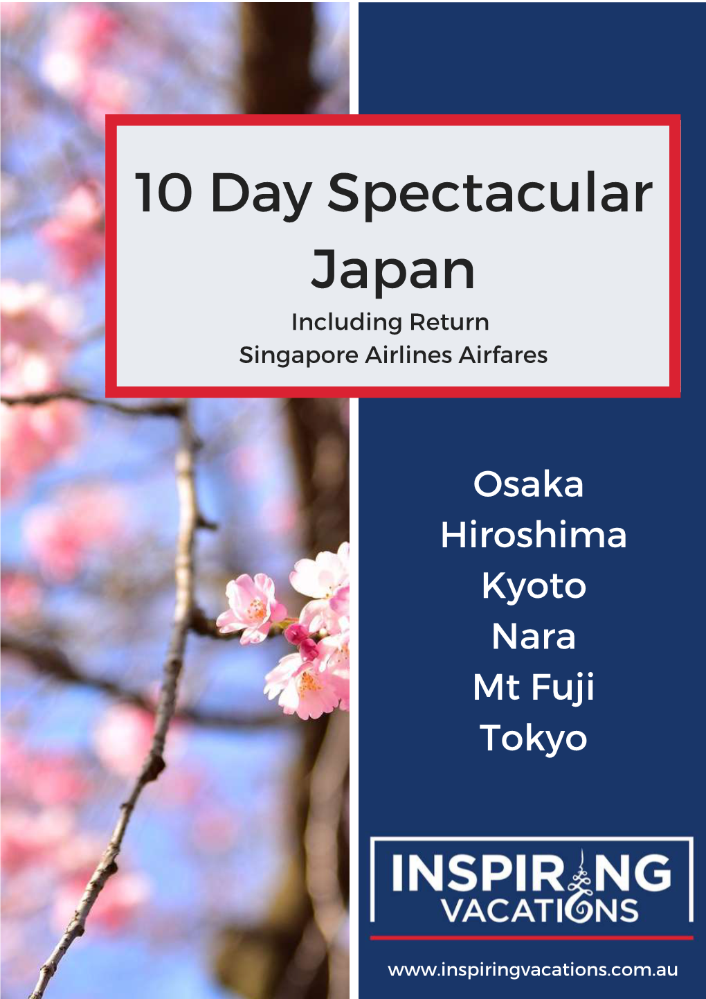 10 Day Spectacular Japan Including Return Singapore Airlines Airfares