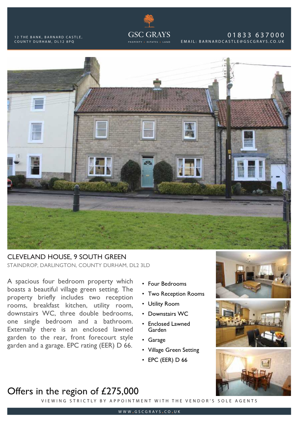 Offers in the Region of £275,000 Viewing Strictly by Appointment with the Vendor’S Sole Agents