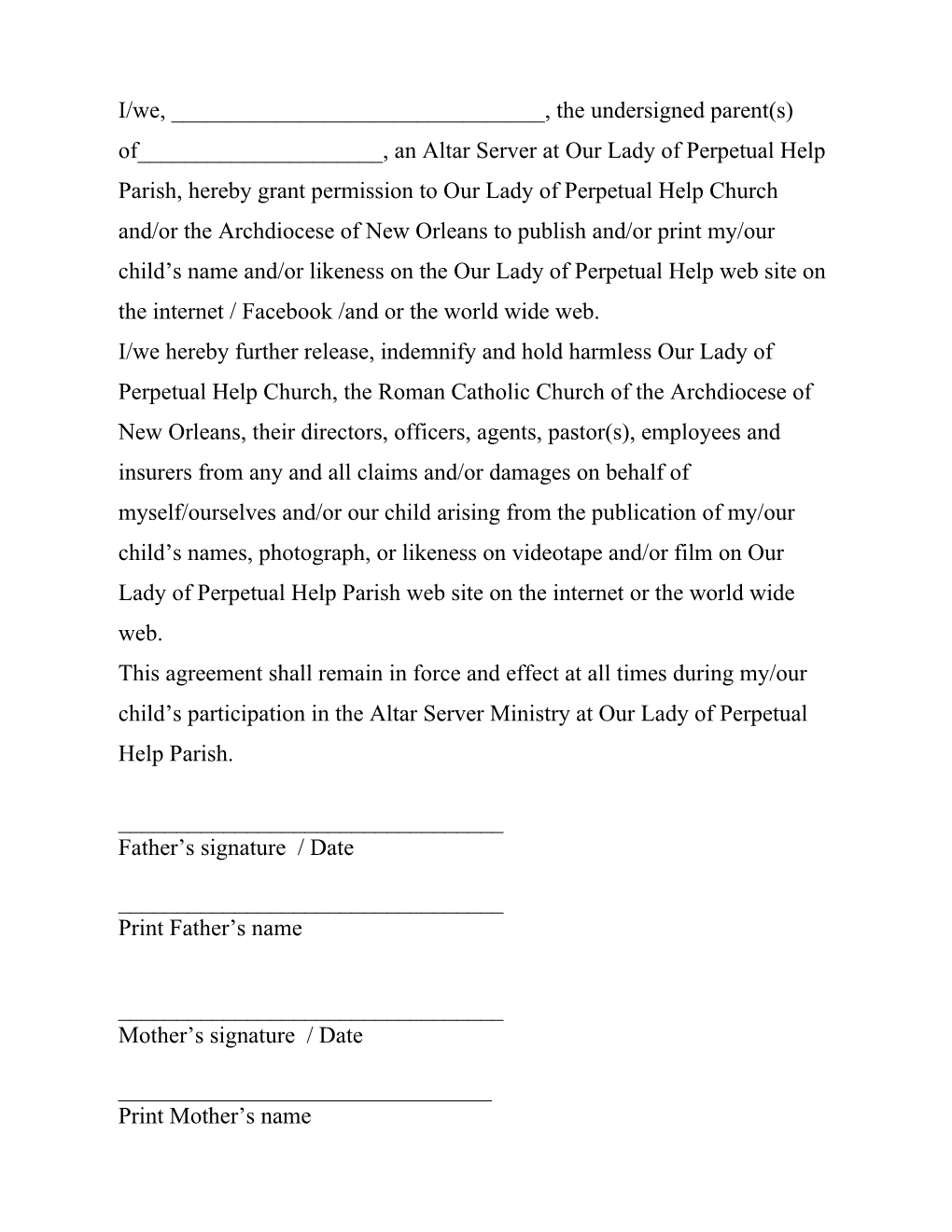 I/We, ______, the Undersigned Parent(S) Of______, an Altar Server at Our Lady of Perpetual