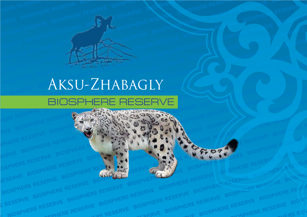 Aksu-Zhabagly BIOSPHERE RESERVE National Commission Republic of Kazakhstan