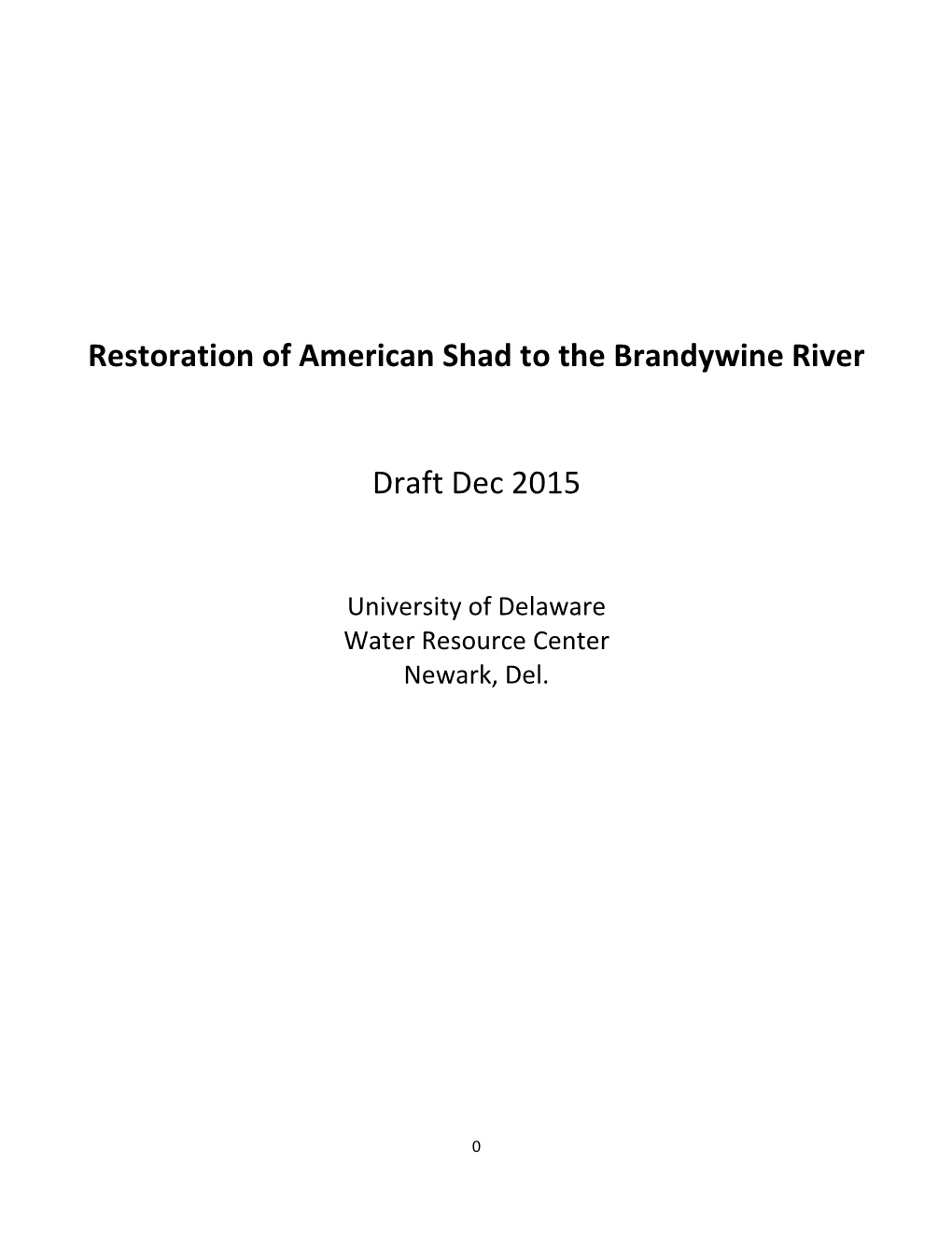Brandywine River Dam Removal Field Recon Report, December 2015