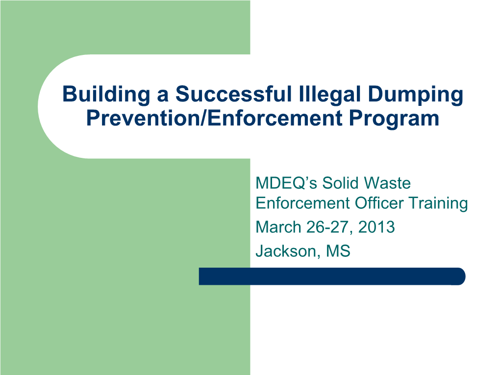 Components of a Successful Illegal Dumping Prevention/Enforcement