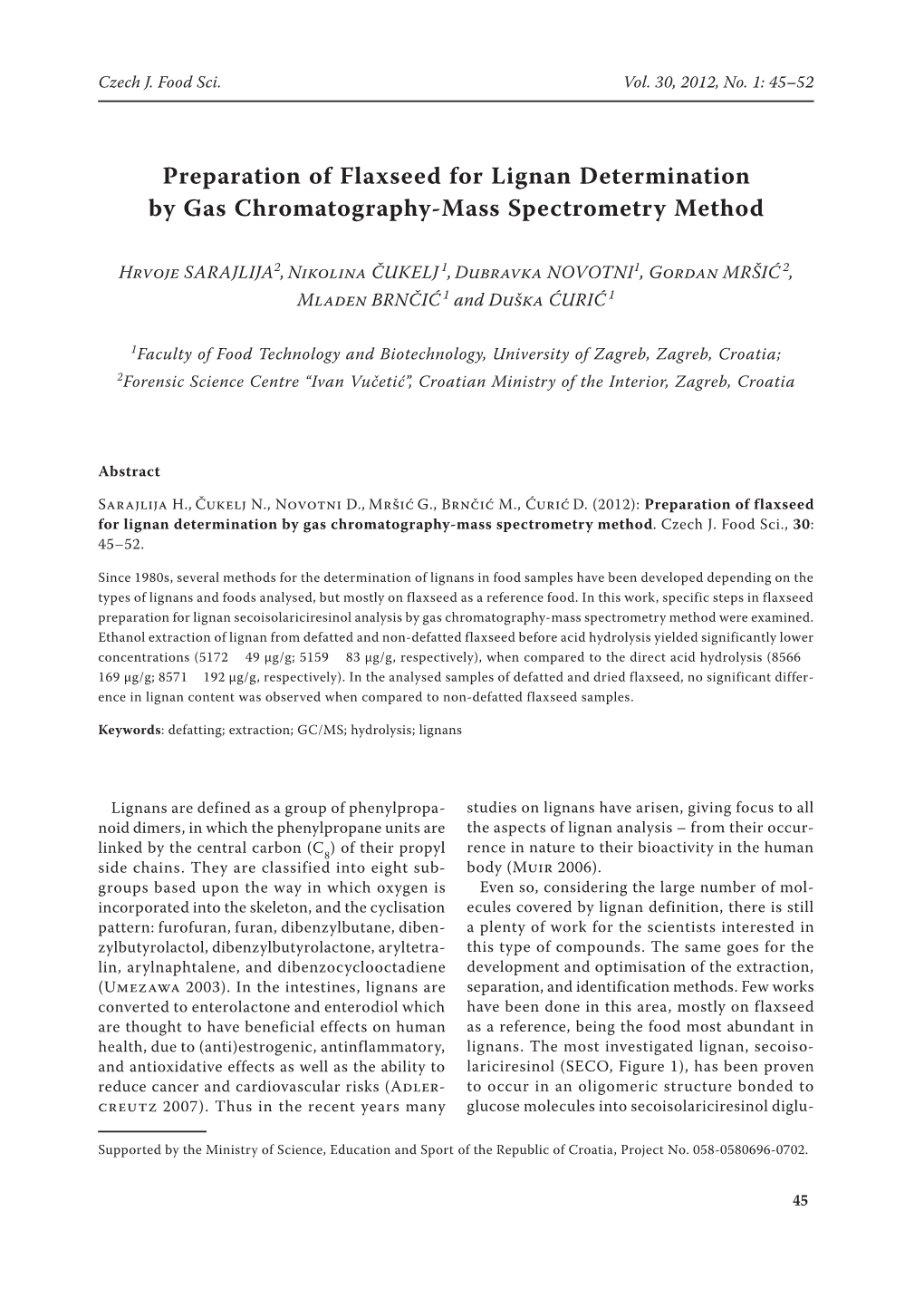 Preparation of Flaxseed for Lignan Determination by Gas Chromatography-Mass Spectrometry Method