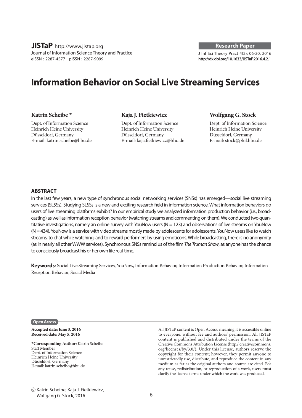 Information Behavior on Social Live Streaming Services