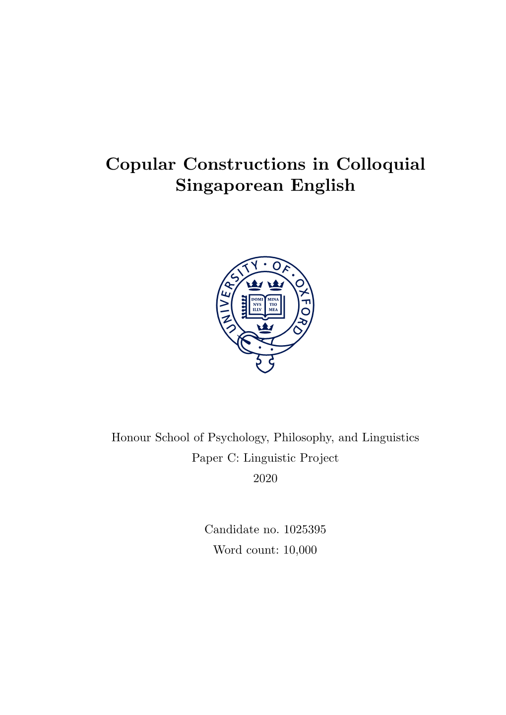 Copular Constructions in Colloquial Singaporean English