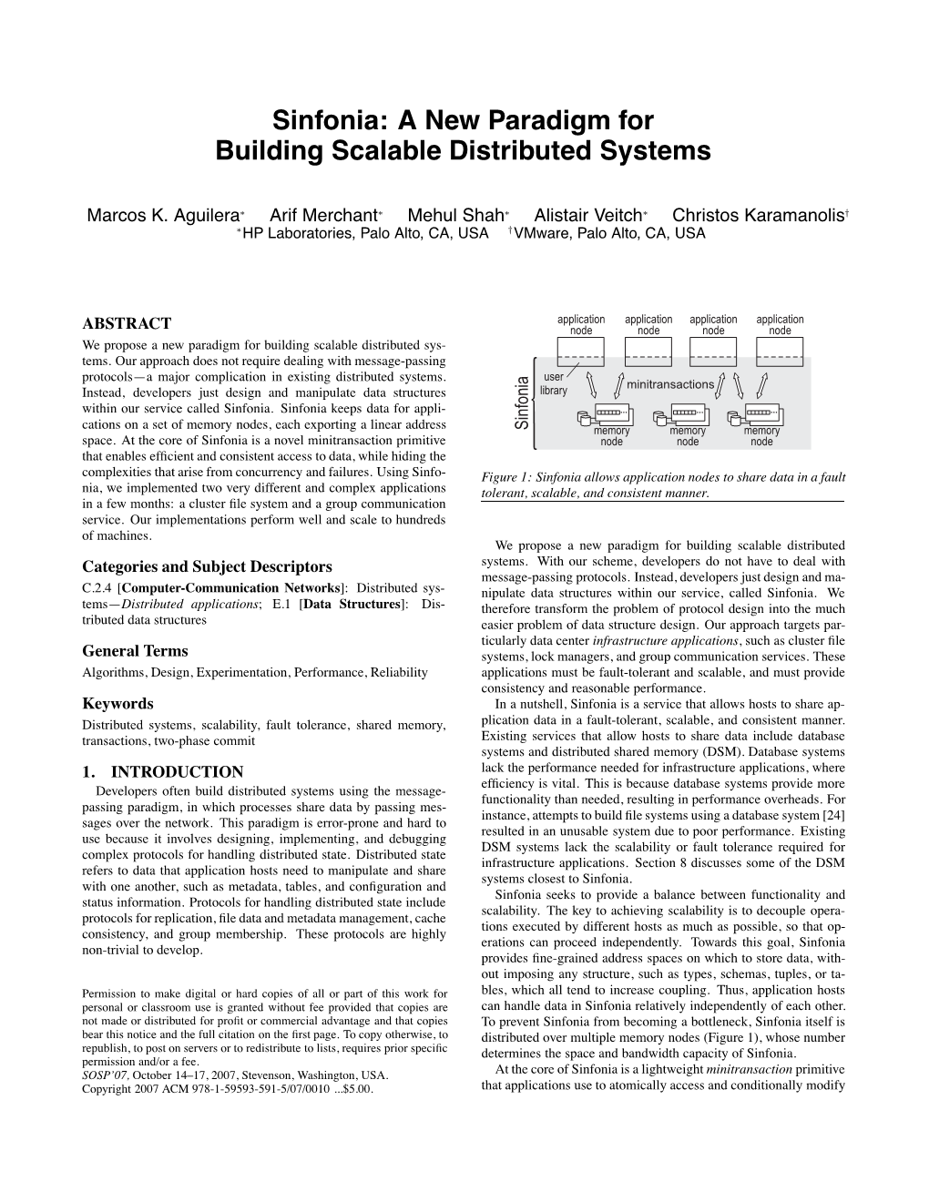 Sinfonia: a New Paradigm for Building Scalable Distributed Systems