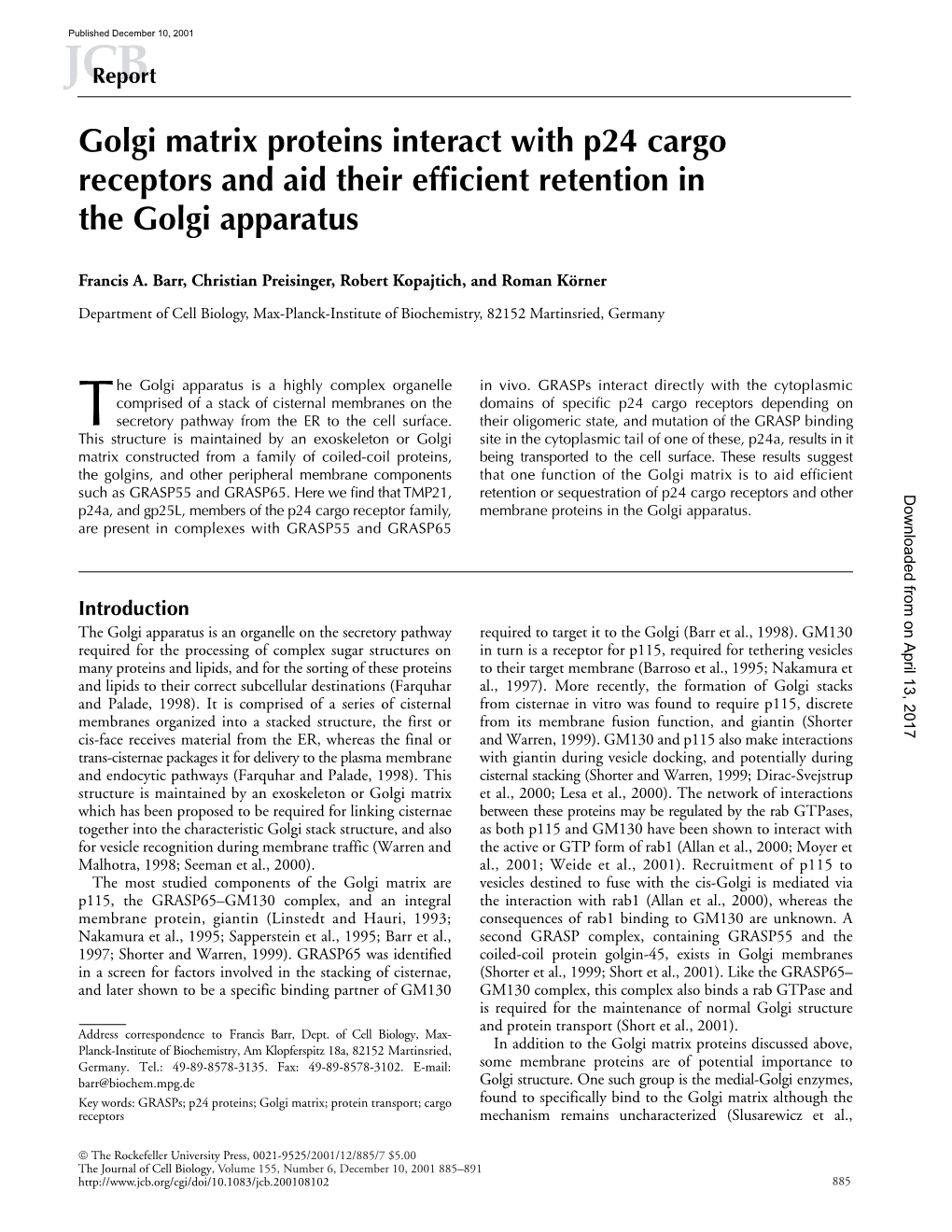 Golgi Matrix Proteins Interact with P24 Cargo Receptors and Aid Their Efﬁcient Retention in the Golgi Apparatus