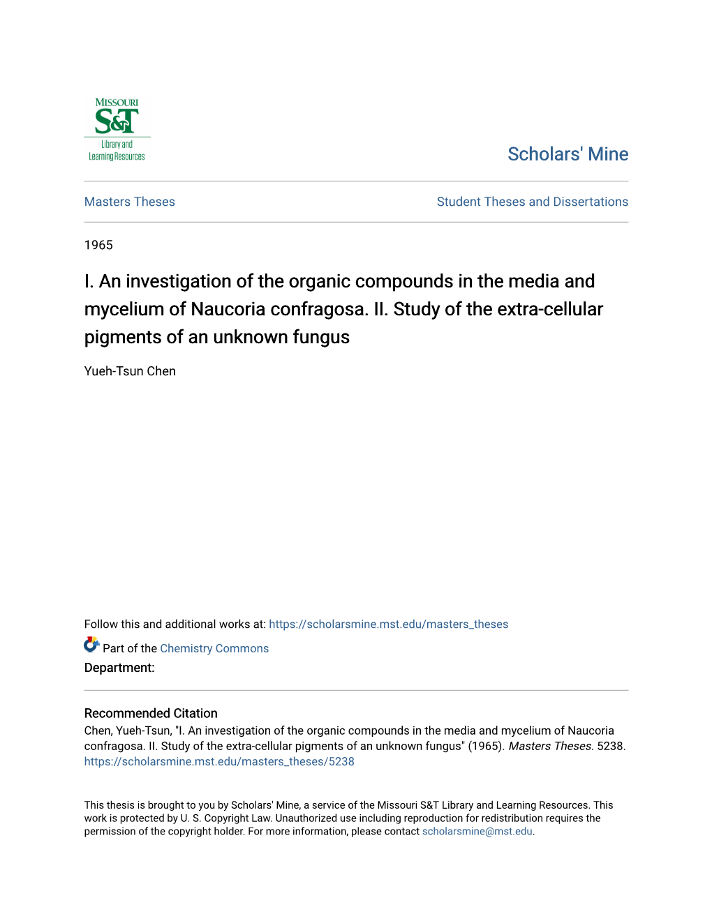 I. an Investigation of the Organic Compounds in the Media and Mycelium of Naucoria Confragosa