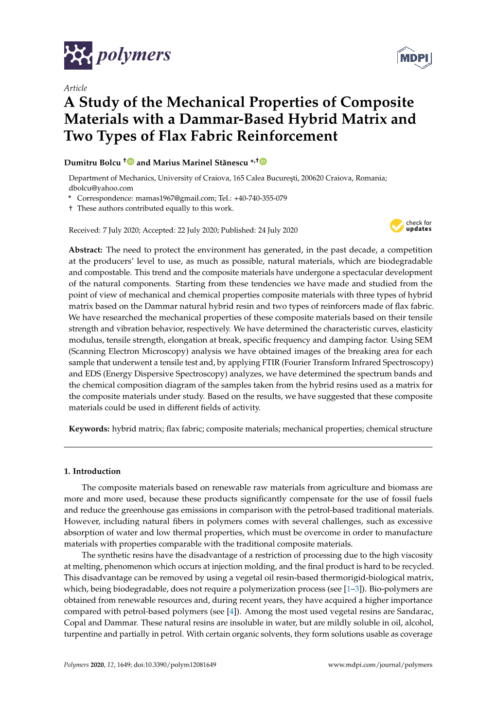 A Study of the Mechanical Properties of Composite Materials with a Dammar-Based Hybrid Matrix and Two Types of Flax Fabric Reinforcement