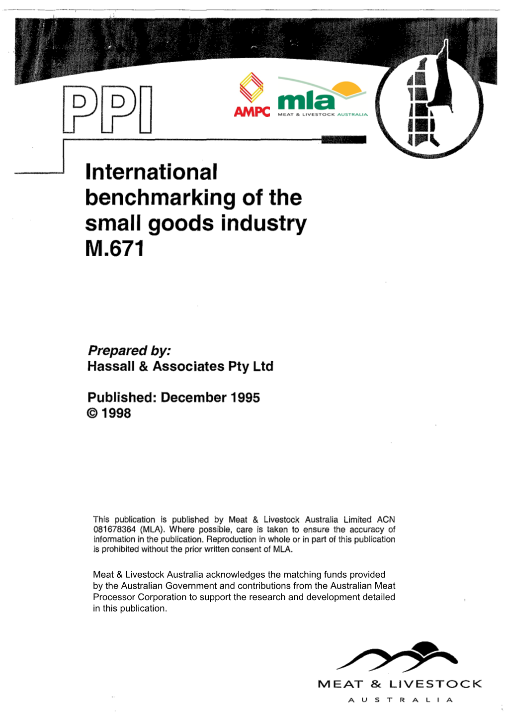 International Benchmarking of the Small Goods Industry M.671