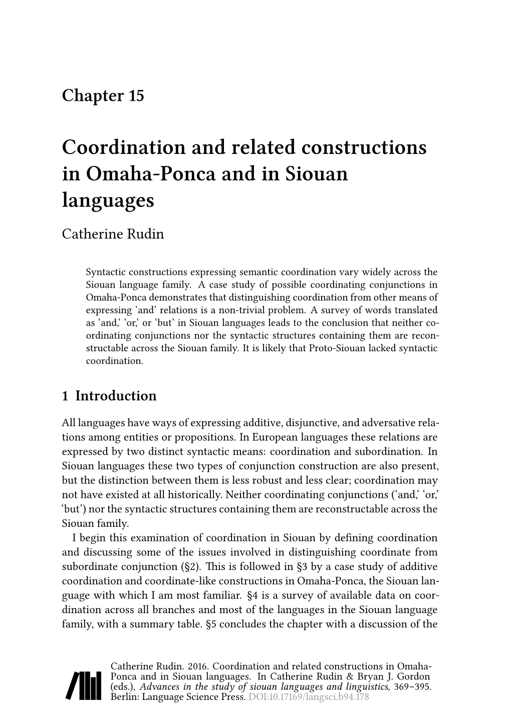 Coordination and Related Constructions in Omaha-Ponca and in Siouan Languages Catherine Rudin